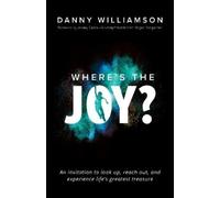 Danny Williamson Where’s the Joy? (Tascabile)