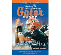 Danny Wuerffel Mike Bianc Danny Wuerffel's Tales from the Gator Swa (Tascabile)
