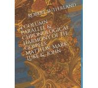 Dano Janowski Robert M 4 Column Parallel & Chronological Harmony of (Tascabile)