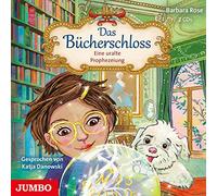 Danowski,Katja - Das Bücherschloss: Eine Uralte Prophezeiung (Folge