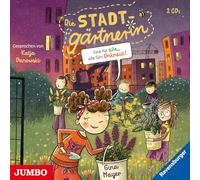 Mayer, Gina Die Stadtgärtnerin. Eine für alle, alle fürs Unkraut (CD)
