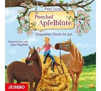 Danowski,Katja - PONYHOF APFELBL?TE: DOPPELTES GL?CK F?R JULI (FOLG-DANOWSKI,KATJA/YOUNG,PIPPA