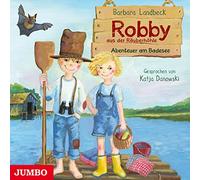 Danowski,Katja - Robby aus der Räuberhöhle (3).Abenteuer am Badese