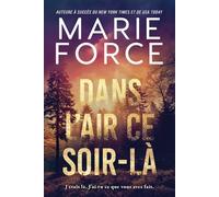 Dans l’air ce soir-là
