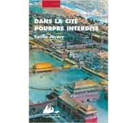 Dans la cité pourpre interdite de Cyrille J-D Javary ,Patrice Serres (Illustrations) ( 16 septembre 2009 )