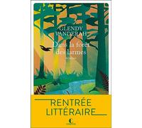 Dans la forêt des larmes