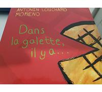Dans la galette, il y a...