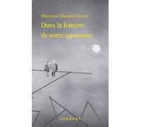 Dans la lumière de notre ignorance