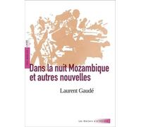 Dans la nuit Mozambique: Et autres nouvelles