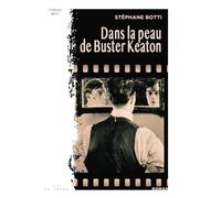 Dans la peau d'un Buster Keaton