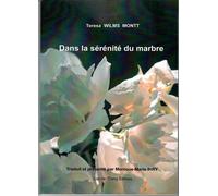 Dans la sérénité du marbre: En la quietud del mármol 2022-Wilms Montt, Teresa-Co