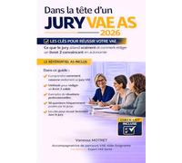 Dans la tête d'un jury VAE aide soignant: Ce que le jury attend vraiment et comment rédiger votre livret 2 convaincant et en autonomie