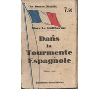 dans la tourmente espagnole
