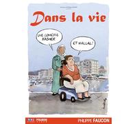 Dans la vie