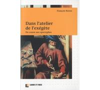 Dans l'atelier de l'exégète: Du canon aux aprocryphes