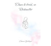 Dans le froid, se réchauffer