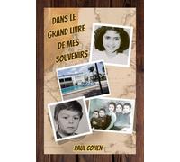Dans le grand livre de mes souvenirs