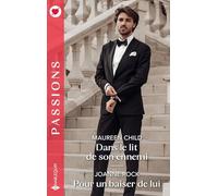 Dans le lit de son ennemi - Pour un baiser de lui