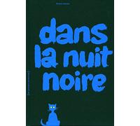 Dans le nuit noire