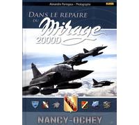 Dans le repaire du mirage 2000D: Nancy-Ochey