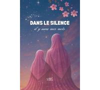 Dans le silence il y aura mes mots