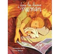 Dans les cheveux de maman