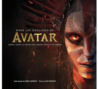 Dans les coulisses de Avatar: Avatar ; Avatar : La Voie de l'eau ; Avatar : De feu et de cendres