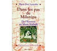 Dans Les Pas De Milarepa. De L'Everest Au Mont Kailash