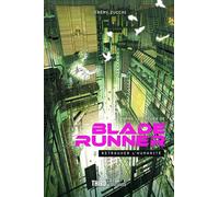 Dans les rêves de Blade Runner: Retrouver l'humanité