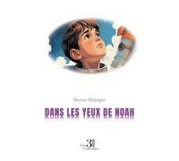 Dans les yeux de Noah