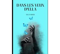 DANS LES YEUX D'ELLA
