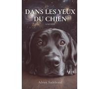 Dans les yeux du chien