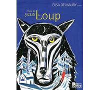 Dans les yeux du loup