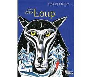 Dans les yeux du loup