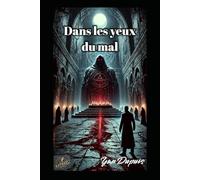 Dans Les Yeux Du Mal