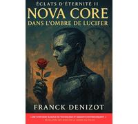 DANS L'OMBRE DE LUCIFER: Eclats d'éternité II