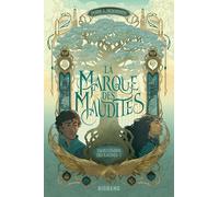 Dans l'ombre des Racines, T1 : La Marque des Maudites
