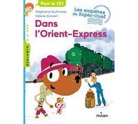 Dans l'Orient-Express: Pour le CE1
