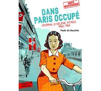 Dans Paris occupé: Journal d'Hélène Pitrou, 1940-1945