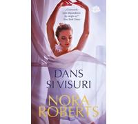 Dans si visuri - Nora Roberts