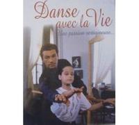 Danse avec la vie