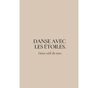 DANSE AVEC LES ÉTOILES.: A FrenchVibes journal