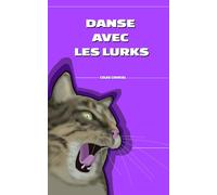 Danse avec les Lurks