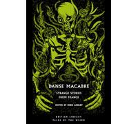 Danse Macabre: Strange Stories from France: 75