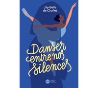 Danser entre nos silences