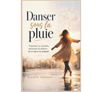 Danser sous la pluie
