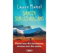 Danser sur les volcans