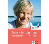 Dansk for dig neu A1-A2. Kursbuch mit Online-Audios: Dänisch für Anfänger