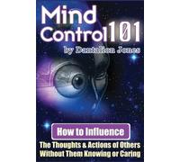 Dantalion Jones Mind Control 101 (Tascabile)