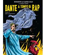Dante a tempo di rap di Murubutu, Claver Gold, Patrick Cherif, 2021, Becco Gia